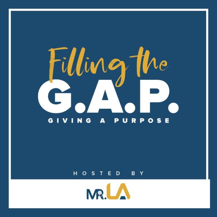 Filling the G.A.P Podcast