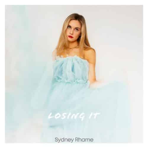 Sydney Rhame - Losing It (Single cover) (1)